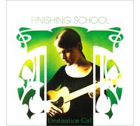 Finishing School - Destination Girl