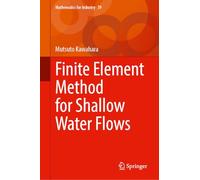 Finite Element Method for Shallow Water Flows