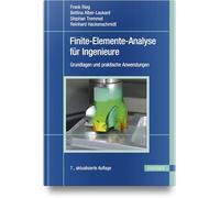 Finite-Elemente-Analyse für Ingenieure: Grundlagen und praktische Anwendungen