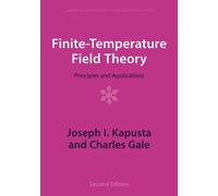 Finite-Temperature Field Theory: Principles and Applications