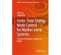 Finite-time Sliding Mode Control for Markov Jump Systems: Transient Performance Analysis and Design: 603