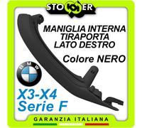 Finituta Scocca MANIGLIA INTERNA Tiraporta Lato DESTRO Passeggero BMW X3 X4 NERO