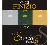 Finizio Gigi - Storie-La Storia Parte 5