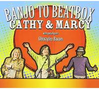 Fink, Cathy & Marcy Marxer - Banjo To Beatbox