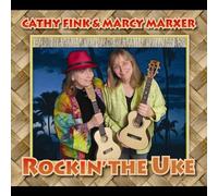 Fink, Cathy & Marcy Marxer - Rockin' The Uke