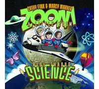 Fink, Cathy/ Marxer, Marcy - Zoom A Little Zoom: A Ride Through Science