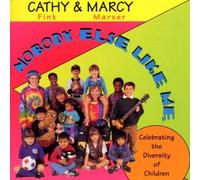 FINK, CATHY - NOBODY ELSE LIKE ME