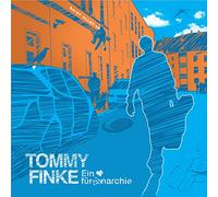 FINKE, TOMMY - EIN HERZ FUER ANARCHIE