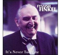 Finkel, Fyvush - Never Too Late
