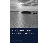 Finland and the Baltic Sea: A Millennium of Trade, Power, and Exchange