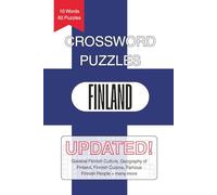 Finland Crossword Puzzles: Crossword Puzzles with Easy to Read Print about Finnish Culture, Geography of Finland, Famous Finnish People and More | 6x9 ... Puzzles … Fun for Vacations, Home and Family