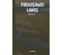 FINLAND THEME THOUSAND LAKES JOURNAL FOR YOUR DAILY EXPERIENCES OR DREAMS OR GOALS SO ORGANIZE YOUR ADVENTURES AND MAKE DREAMS COME TRUE: Foa Teens, Adults and Seniors
