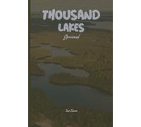 FINLAND THEME THOUSAND LAKES JOURNAL FOR YOUR DAILY EXPERIENCES OR DREAMS OR GOALS SO ORGANIZE YOUR ADVENTURES AND MAKE DREAMS COME TRUE: Foa Teens, Adults and Seniors