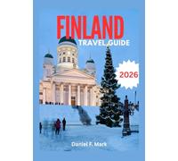 Finland Travel Guide 2026