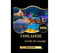 Finlande Guide de voyage 2026