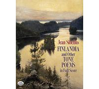 Finlandia And Other Tone Poems in Full Score