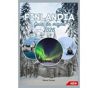 FINLANDIA GUÍA DE VIAJE 2026