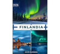 Finlandia Guida di viaggio 2026: Esplora la terra dei mille laghi, dell'aurora boreale e della serenità nordica: la tua guida completa alle città, alla natura e alla cultura della Finlandia nel 2026.