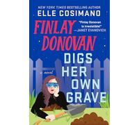 Finlay Donovan Digs Her Own Grave