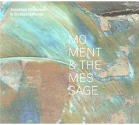 Jonathan Finlayson & Sicilian Defense Moment & the message (CD) Album