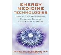 Finley Eversole Energy Medicine Technologies (Tascabile)