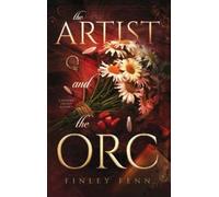 Finley Fenn The Artist and the Orc (Copertina rigida) Orc Sworn
