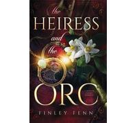 Finley Fenn The Heiress and the Orc (Copertina rigida) Orc Sworn