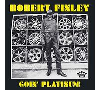 Finley Robert - Goin' Platinum