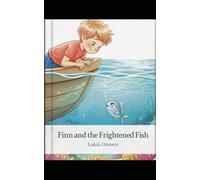 Finn and the Frightened Fish: Bedtime Pirate Story for Kids Ages 4-8 | Moral Adventure with Lessons