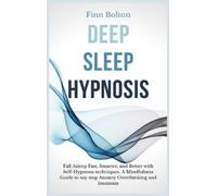 Finn Bolton Deep Sleep Hypnosis (Copertina rigida)