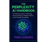 Finn Cordex The Perplexity AI Handbook (Tascabile)