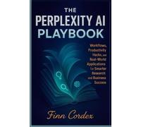 Finn Cordex The Perplexity AI Playbook (Tascabile)