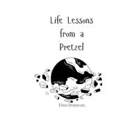 Finn Donovan Life Lessons from a Pretzel (Tascabile)