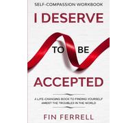 Finn Ferrell Self Compassion Workbook (Tascabile)