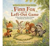 Finn Fox and the Left-Out Game: A Warm Story About Hurt Feelings, Speaking Up, and Belonging: 3