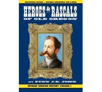 Finn J D John Heroes and Rascals of Old Oregon (Copertina rigida)