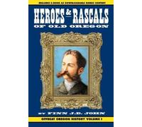 Finn J D John Heroes and Rascals of Old Oregon (Tascabile)
