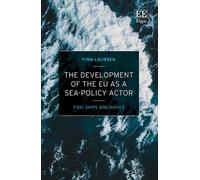 Finn Laursen The Development of the EU as a Sea-Policy Actor (Copertina rigida)