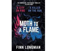 Finn Longman Moth to a Flame (Tascabile)