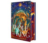 Finn Longman The Wolf and His King: Deluxe Limited Edition (Copertina rigida)