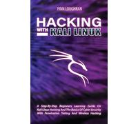 Finn Loughran Hacking with Kali Linux (Tascabile)