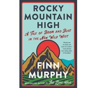 Finn Murphy Rocky Mountain High (Tascabile)