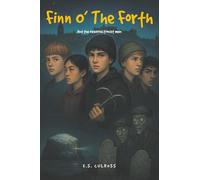 Finn O' The Forth: And The Resurrectionist Men