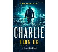 Finn Óg Charlie (Tascabile) Sam Ireland Thrillers