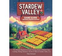 Finn Orchard Stardew Valley Game Guide (Modern Updated Edition) (Tascabile)