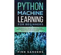Finn Sanders Python Machine Learning For Beginners (Copertina rigida)