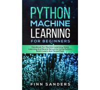Finn Sanders Python Machine Learning For Beginners (Tascabile)