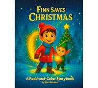 Finn Saves Christmas: A Read-and-Color Storybook
