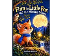 Finn the Little Fox and the Missing Moon