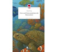 Finn und Tula entdecken die Meerestiere. Life is a Story - story.one
